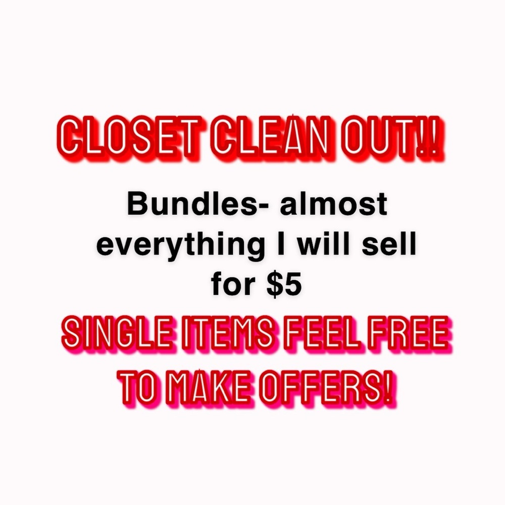 Cleaning out my closet! Prices super low